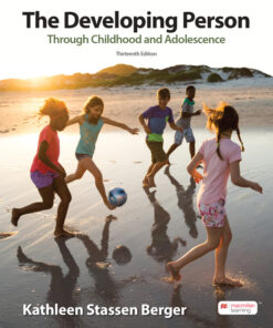 The Developing Person Through Childhood & Adolescence - 13th Edition
