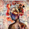 Psychopathology: Science and Practice - 12th Edition