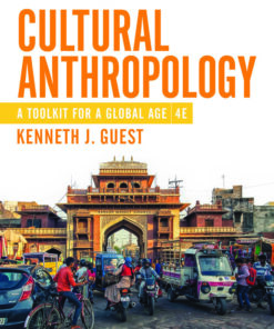 Cultural Anthropology: A Toolkit for a Global Age - 4th Edition