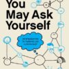 You May Ask Yourself (Core Edition) - 8th Edition
