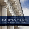 America's Courts and the Criminal Justice System - 13th Edition