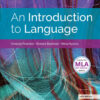 An Introduction to Language (w/ MLA9E Updates) - 11th Edition