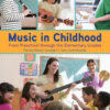 Music in Childhood Enhanced: From Preschool through the Elementary Grades - 4th Edition