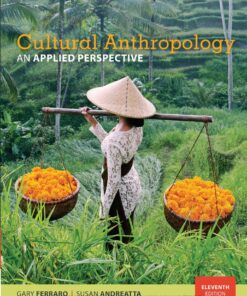 Cultural Anthropology: An Applied Perspective - 11th Edition