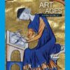 Gardner's Art through the Ages: A Global History, Volume I - 16th Edition