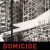 Domicide - 1st Edition
