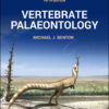 Vertebrate Palaeontology - 5th Edition