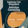 A Contemporary Approach to Substance Use Disorders and Addiction Counseling - 3rd Edition