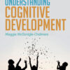 Understanding Cognitive Development - 1st Edition