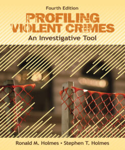 Profiling Violent Crimes - 4th Edition