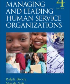 Effectively Managing and Leading Human Service Organizations - 4th Edition