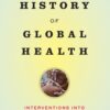 A History of Global Health