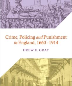 Crime, Policing and Punishment in England, 1660-1914 - 1st Edition