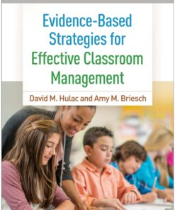 Evidence-Based Strategies for Effective Classroom Management