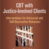 CBT with Justice-Involved Clients