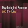 Psychological Science and the Law