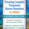 Treating Complex Traumatic Stress Disorders in Adults - 2nd Edition