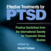 Effective Treatments for PTSD - 3rd Edition