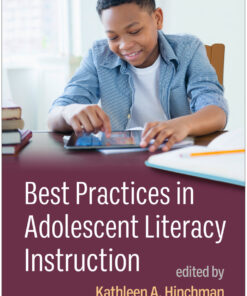 Best Practices in Adolescent Literacy Instruction - 3rd Edition