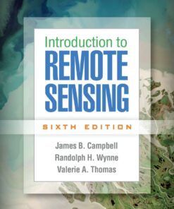 Introduction to Remote Sensing - 6th Edition