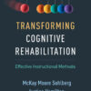 Transforming Cognitive Rehabilitation