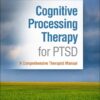 Cognitive Processing Therapy for PTSD - 2nd Edition