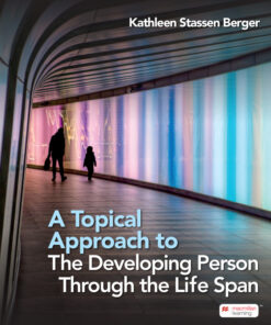 A Topical Approach to the Developing Person Through the Life Span