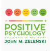 Positive Psychology - 1st Edition