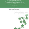 Psychodynamic Counselling in Action - 5th Edition