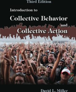 Introduction to Collective Behavior and Collection Action - 3rd Edition