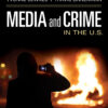 Media and Crime in the U.S. - 1st Edition