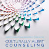 Culturally Alert Counseling - 3rd Edition