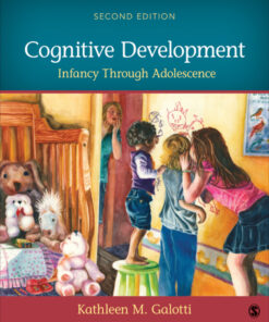 Cognitive Development: Infancy Through Adolescence - 2nd Edition