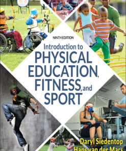 Introduction to Physical Education, Fitness, and Sport - 9th Edition