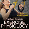 Practical Guide to Exercise Physiology - 2nd Edition