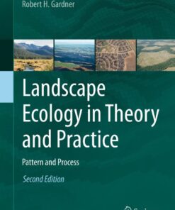 Landscape Ecology in Theory and Practice - 2nd Edition