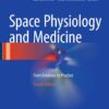 Space Physiology and Medicine - 4th Edition