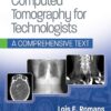 Computed Tomography for Technologists: A Comprehensive Text - 2nd Edition