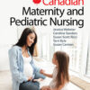 Canadian Maternity and Pediatric Nursing - 2nd Edition