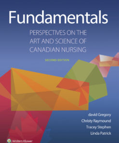 Fundamentals: Perspectives on the Art and Science of Canadian Nursing - 2nd Edition