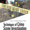 Techniques of Crime Scene Investigation - 9th Edition