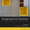 Designing Your Business - 2nd Edition