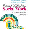 Research Methods for Social Work - 1st Edition