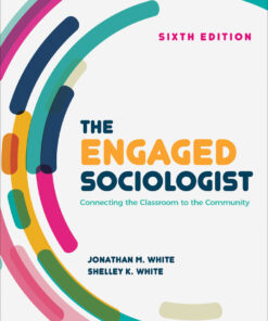 The Engaged Sociologist - 6th Edition