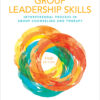 Group Leadership Skills - 2nd Edition