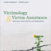 Victimology and Victim Assistance - 1st Edition