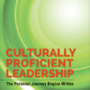 Culturally Proficient Leadership - 2nd Edition