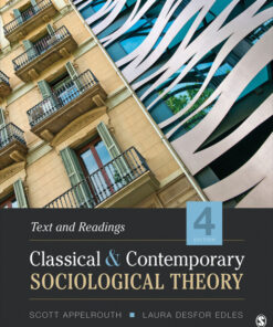 Classical and Contemporary Sociological Theory - 4th Edition