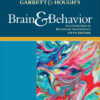 Study Guide to Accompany Garrett & Hough′s Brain & Behavior: An Introduction to Behavioral Neuroscience - 5th Edition