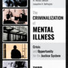 The Criminalization of Mental Illness: Crisis and Opportunity for the Justice System - 3rd Edition